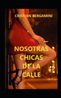 Nosotras Chicas de la Calle