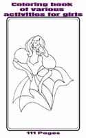 Coloring book of various activities for girls
