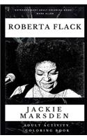 Roberta Flack Adult Activity Coloring Book
