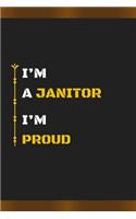 I'm a Janitor I'm Proud