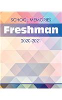 School Memories Freshman 2020-2021