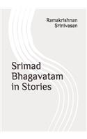 Srimad Bhagavatam in Stories