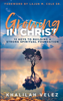 Growing In Christ