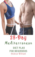 28 Day Mediterranean Diet Plan for Beginners