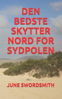 Den Bedste Skytter Nord for Sydpolen