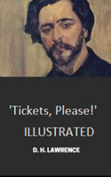 Tickets, Please!' Illustrated