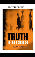 Truth Crisis