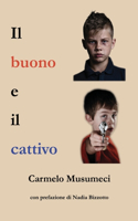 buono e il cattivo