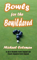 Bowls for the Bewildered