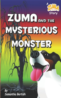 Zuma and the Mysterious Monster