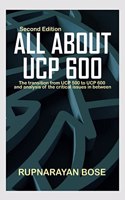 All about UCP 600 : The transition from UCP 500 to UCP 600 and the critical issues in between.