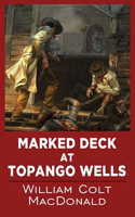 Marked Deck at Topango Wells