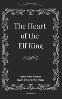The Heart of the Elf King