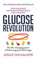 Glucose Revolution By Jessie Inchauspe Bestseller Book Paperback