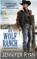 At Wolf Ranch: A Montana Men Novel(1 Montana Men)
