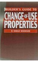 Builder's Guide to Change-of-use Properties