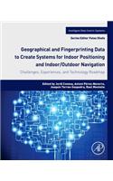 Geographical and Fingerprinting Data for Positioning and Navigation Systems
