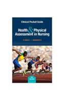 Clinical Pocket Guide for Health & Physical Assessment in Nursing