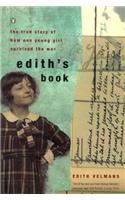 Edith's Book: The True Story of How One Young Girl Survived the War