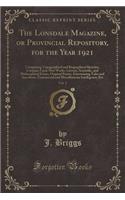 The Lonsdale Magazine, or Provincial Repository, for the Year 1921, Vol. 2