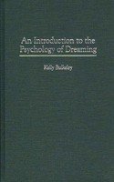 Introduction to the Psychology of Dreaming