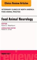 Food Animal Neurology, an Issue of Veterinary Clinics of North America: Food Animal Practice