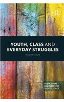 Youth, Class and Everyday Struggles