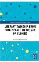 Literary Twinship from Shakespeare to the Age of Cloning