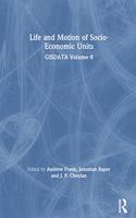 Life and Motion of Socio-Economic Units