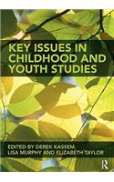 Key Issues in Childhood and Youth Studies