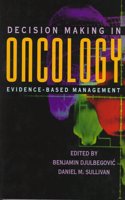 Decision Making in Oncology