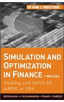 Simulation and Optimization in Finance: Modeling with MATLAB, @Risk, or VBA(Frank J. Fabozzi Series)