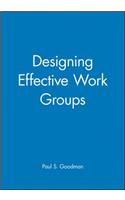 Designing Effective Work Groups
