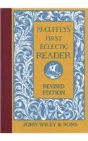 McGuffey's First Eclectic Reader: (McGuffey's Readers)