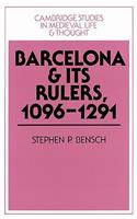 Barcelona and its Rulers, 1096–1291