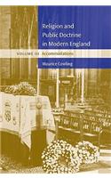 Religion and Public Doctrine in Modern England: Volume 3, Accommodations