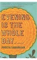 Evening Is the Whole Day