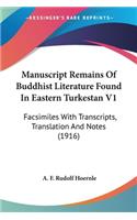 Manuscript Remains Of Buddhist Literature Found In Eastern Turkestan V1
