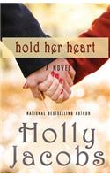 Hold Her Heart