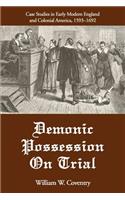 Demonic Possession On Trial