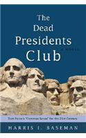 Dead Presidents Club