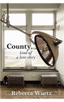 County, Kind of a Love Story