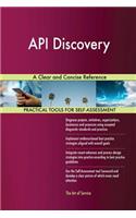 API Discovery A Clear and Concise Reference