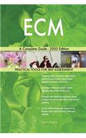 ECM A Complete Guide - 2020 Edition