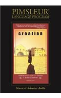 Croatian: Learn to Speak and Understand Croatian with Pimsleur Language Programs