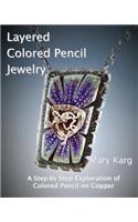 Layered Colored Pencil Jewelry