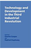 Technology and Development in the Third Industrial Revolution