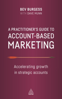 A Practitioner's Guide to Account-Based Marketing