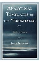 Analytical Templates of the Yerushalmi: (Studies in Judaism)