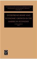 Entrepreneurship and Economic Growth in the American Economy